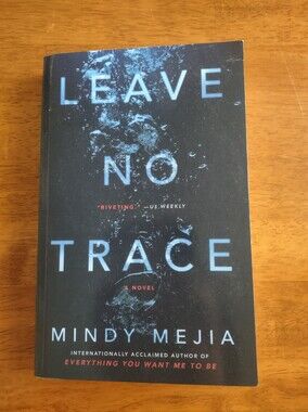 Leave No Trace by Mindy Mejia